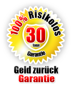 100 % Risikolos und 30 Tage Geld zurück Garantie